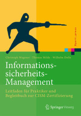 Wegener / Milde / Dolle |  Informationssicherheits-Management | eBook | Sack Fachmedien