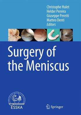 Hulet / Denti / Pereira |  Surgery of the Meniscus | Buch |  Sack Fachmedien