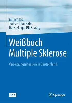 Kip / Bleß / Schönfelder |  Weißbuch Multiple Sklerose | Buch |  Sack Fachmedien