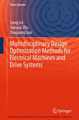 Lei / Zhu / Guo |  Multidisciplinary Design Optimization Methods for Electrical Machines and Drive Systems | eBook | Sack Fachmedien