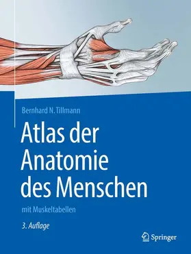 Tillmann |  Atlas der Anatomie des Menschen | Buch |  Sack Fachmedien