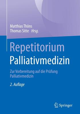 Thöns / Sitte |  Repetitorium Palliativmedizin | eBook | Sack Fachmedien