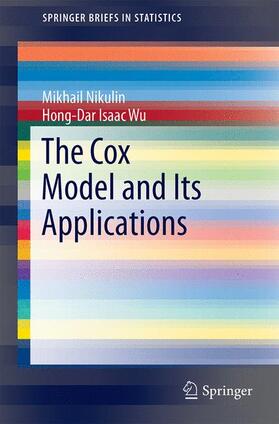 Wu / Nikulin |  The Cox Model and Its Applications | Buch |  Sack Fachmedien