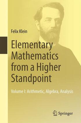Klein |  Elementary Mathematics from a Higher Standpoint | Buch |  Sack Fachmedien