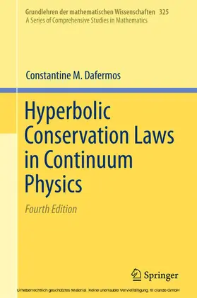 Dafermos |  Hyperbolic Conservation Laws in Continuum Physics | eBook | Sack Fachmedien