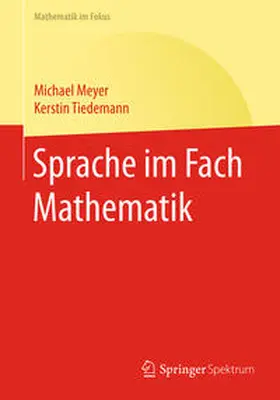 Meyer / Tiedemann |  Sprache im Fach Mathematik | eBook | Sack Fachmedien