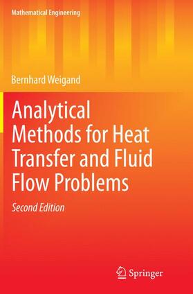 Weigand |  Analytical Methods for Heat Transfer and Fluid Flow Problems | Buch |  Sack Fachmedien