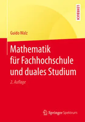 Walz |  Mathematik für Fachhochschule und duales Studium | eBook | Sack Fachmedien