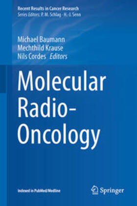 Baumann / Cordes / Krause | Molecular Radio-Oncology | Buch | 978-3-662-49649-7 | sack.de