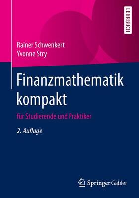 Stry / Schwenkert |  Finanzmathematik kompakt | Buch |  Sack Fachmedien