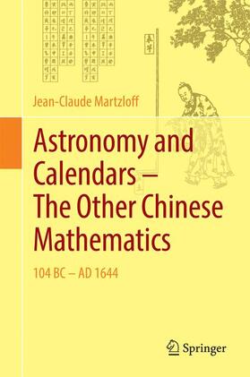 Martzloff |  Astronomy and Calendars - The Other Chinese Mathematics | Buch |  Sack Fachmedien