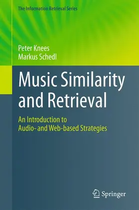 Schedl / Knees |  Music Similarity and Retrieval | Buch |  Sack Fachmedien