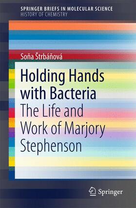 Štrbánová / Štrbánová |  Holding Hands with Bacteria | Buch |  Sack Fachmedien
