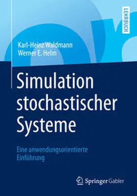 Waldmann / Helm |  Simulation stochastischer Systeme | eBook | Sack Fachmedien