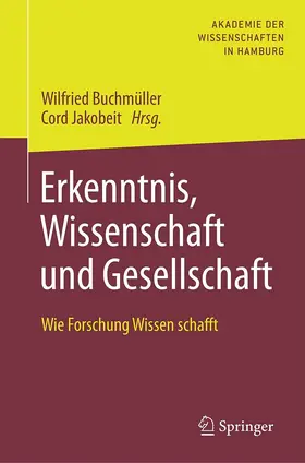 Buchmüller / Jakobeit |  Erkenntnis, Wissenschaft und Gesellschaft | eBook | Sack Fachmedien