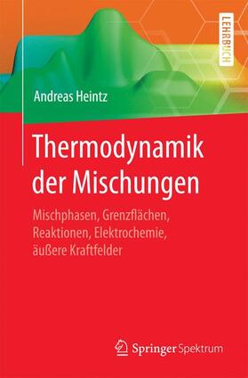 Heintz |  Thermodynamik der Mischungen | Buch |  Sack Fachmedien