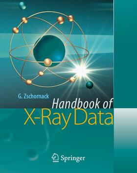 Zschornack |  Handbook of X-Ray Data | Buch |  Sack Fachmedien