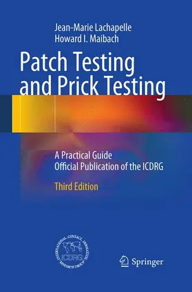 Maibach / Lachapelle |  Patch Testing and Prick Testing | Buch |  Sack Fachmedien