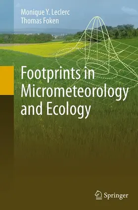 Foken / Leclerc |  Footprints in Micrometeorology and Ecology | Buch |  Sack Fachmedien