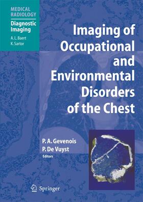 de Vuyst / Gevenois |  Imaging of Occupational and Environmental Disorders of the Chest | Buch |  Sack Fachmedien