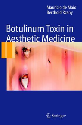 Rzany / de Maio |  Botulinum Toxin in Aesthetic Medicine | Buch |  Sack Fachmedien