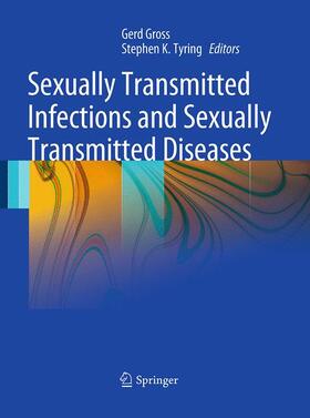 Tyring / Gross |  Sexually Transmitted Infections and Sexually Transmitted Diseases | Buch |  Sack Fachmedien