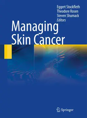 Stockfleth / Rosen / Schumaak |  Managing Skin Cancer | Buch |  Sack Fachmedien