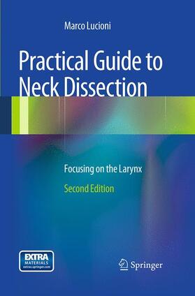 Lucioni |  Practical Guide to Neck Dissection | Buch |  Sack Fachmedien