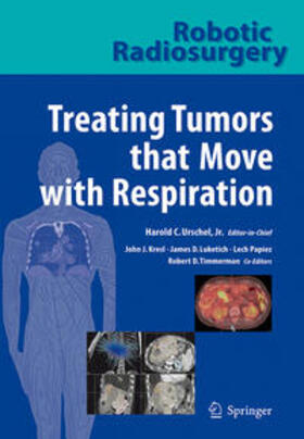 Kresl / Luketich |  Robotic Radiosurgery. Treating Tumors that Move with Respiration | Buch |  Sack Fachmedien