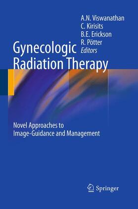 Viswanathan / Pötter / Kirisits |  Gynecologic Radiation Therapy | Buch |  Sack Fachmedien