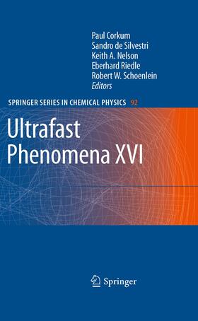 Corkum / de Silvestri / Schoenlein |  Ultrafast Phenomena XVI | Buch |  Sack Fachmedien