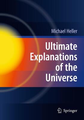 Heller |  Ultimate Explanations of the Universe | Buch |  Sack Fachmedien