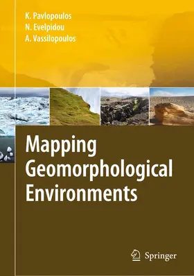 Pavlopoulos / Vassilopoulos / Evelpidou |  Mapping Geomorphological Environments | Buch |  Sack Fachmedien