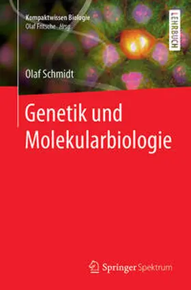 Schmidt |  Genetik und Molekularbiologie | eBook | Sack Fachmedien