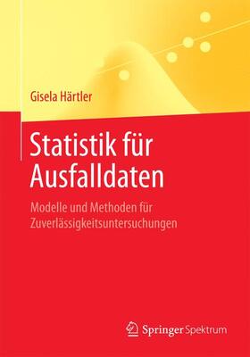 Härtler |  Statistik für Ausfalldaten | Buch |  Sack Fachmedien