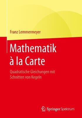 Lemmermeyer |  Mathematik à la Carte | Buch |  Sack Fachmedien