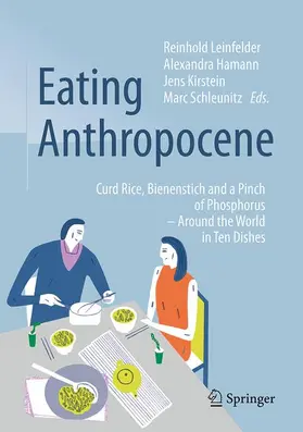 Leinfelder / Schleunitz / Hamann |  Eating Anthropocene | Buch |  Sack Fachmedien