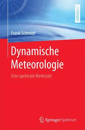 Schmidt |  Dynamische Meteorologie | Buch |  Sack Fachmedien