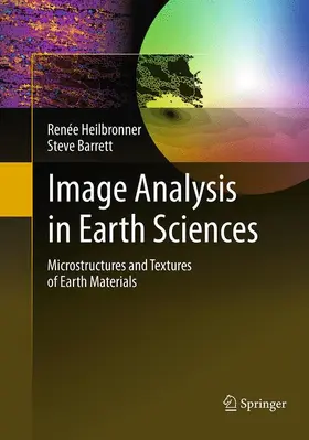 Barrett / Heilbronner |  Image Analysis in Earth Sciences | Buch |  Sack Fachmedien