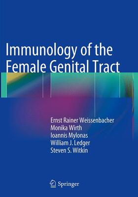 Weissenbacher / Wirth / Witkin |  Immunology of the Female Genital Tract | Buch |  Sack Fachmedien