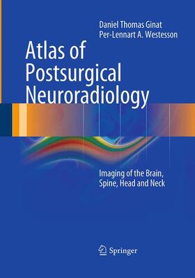 Westesson / Ginat |  Atlas of Postsurgical Neuroradiology | Buch |  Sack Fachmedien