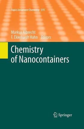 Hahn / Albrecht |  Chemistry of Nanocontainers | Buch |  Sack Fachmedien