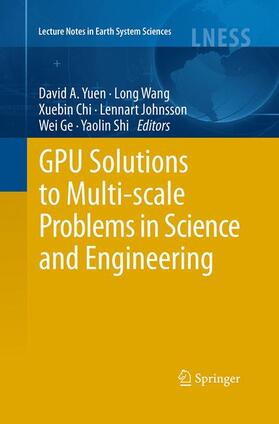 Yuen / Wang / Shi |  GPU Solutions to Multi-scale Problems in Science and Engineering | Buch |  Sack Fachmedien