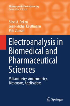 Ozkan / Zuman / Kauffmann |  Electroanalysis in Biomedical and Pharmaceutical Sciences | Buch |  Sack Fachmedien