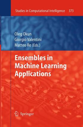 Okun / Re / Valentini |  Ensembles in Machine Learning Applications | Buch |  Sack Fachmedien
