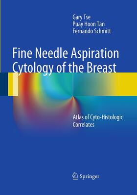 Tse / Schmitt / Tan |  Fine Needle Aspiration Cytology of the Breast | Buch |  Sack Fachmedien