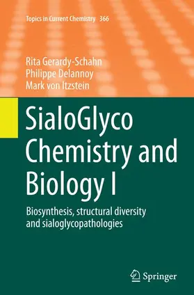 Gerardy-Schahn / von Itzstein / Delannoy |  SialoGlyco Chemistry and Biology I | Buch |  Sack Fachmedien