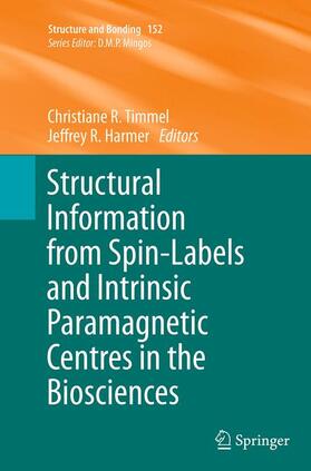 Harmer / Timmel |  Structural Information from Spin-Labels and Intrinsic Paramagnetic Centres in the Biosciences | Buch |  Sack Fachmedien
