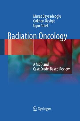 Beyzadeoglu / Selek / Ozyigit |  Radiation Oncology | Buch |  Sack Fachmedien