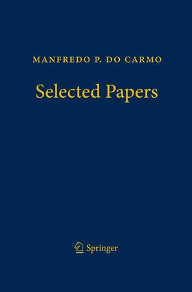 do Carmo / Tenenblat |  Manfredo P. do Carmo ¿ Selected Papers | Buch |  Sack Fachmedien